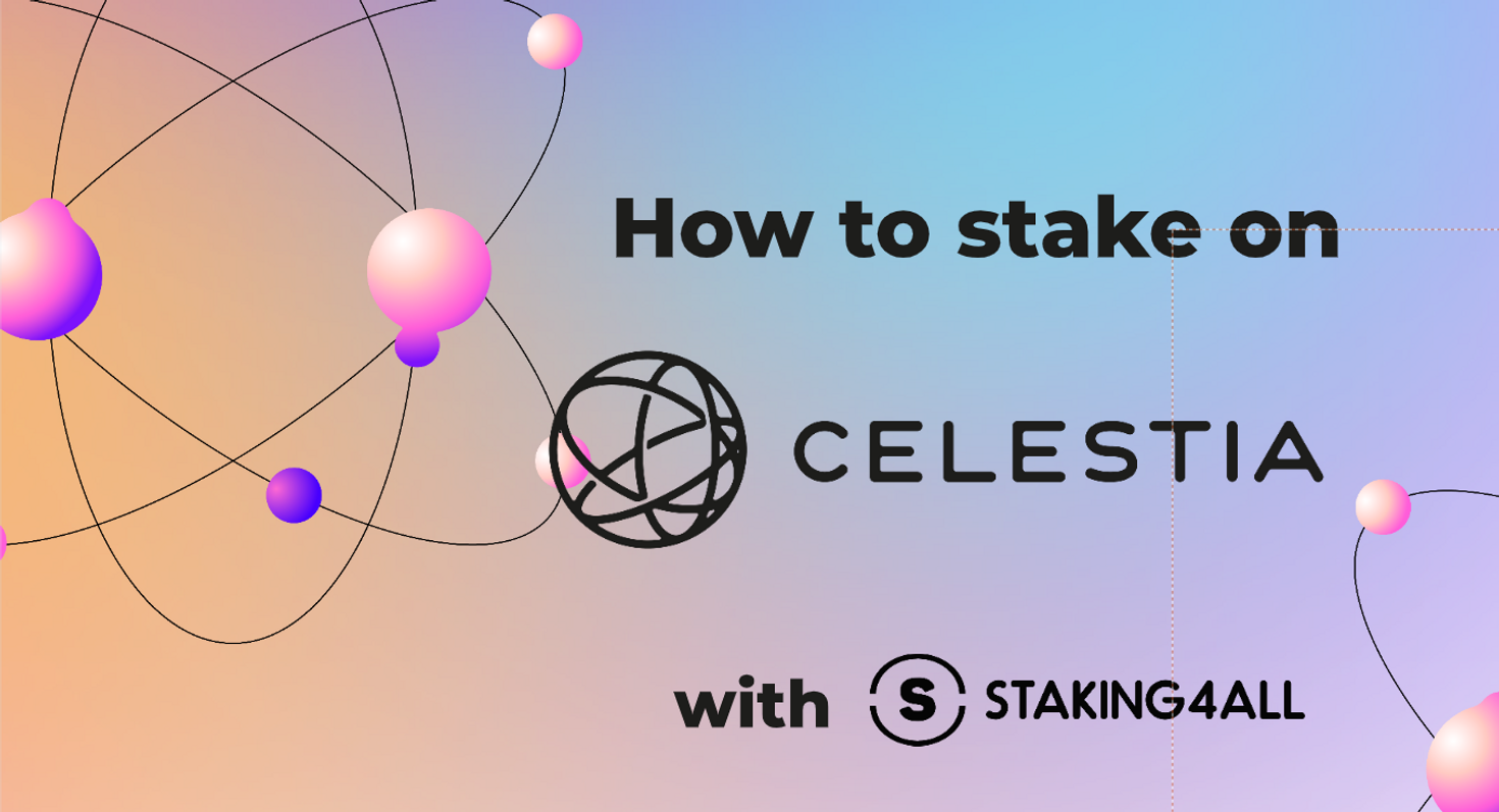 Staking on Celestia